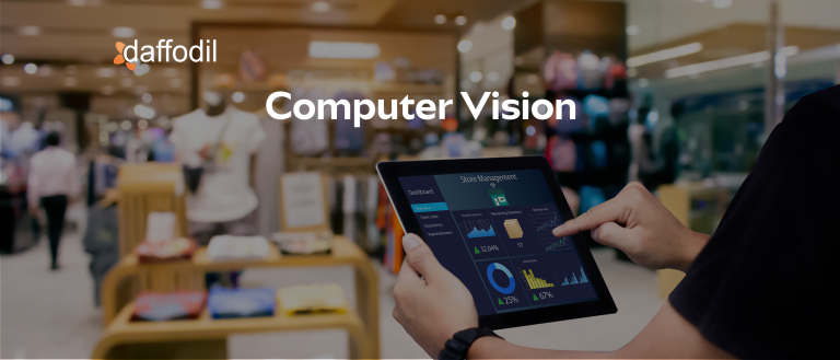 7 Ways Computer Vision Can Boost Your Retail Business